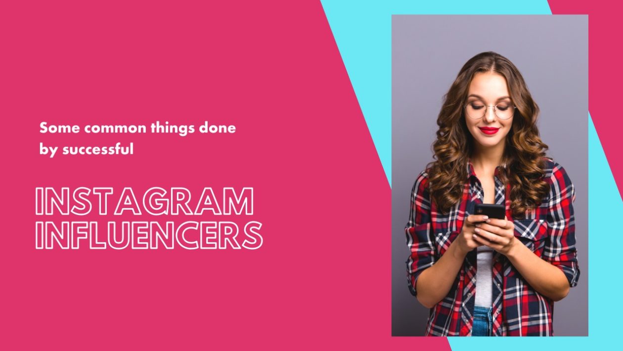 successful Instagram influencers